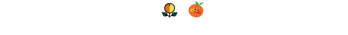 SUNKIST, サンキスト&ARE REGISTERED TRADEMARKS OF SUNKIST GROWERS, LLC., U.S.A. &copy;2026. ALL RIGHTS RESERVED.